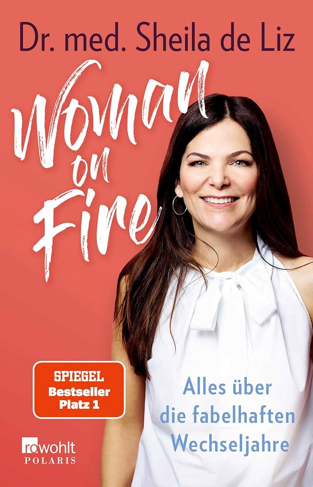 Cover des Buches Woman on Fire: Alles über die fabelhaften Wechseljahre